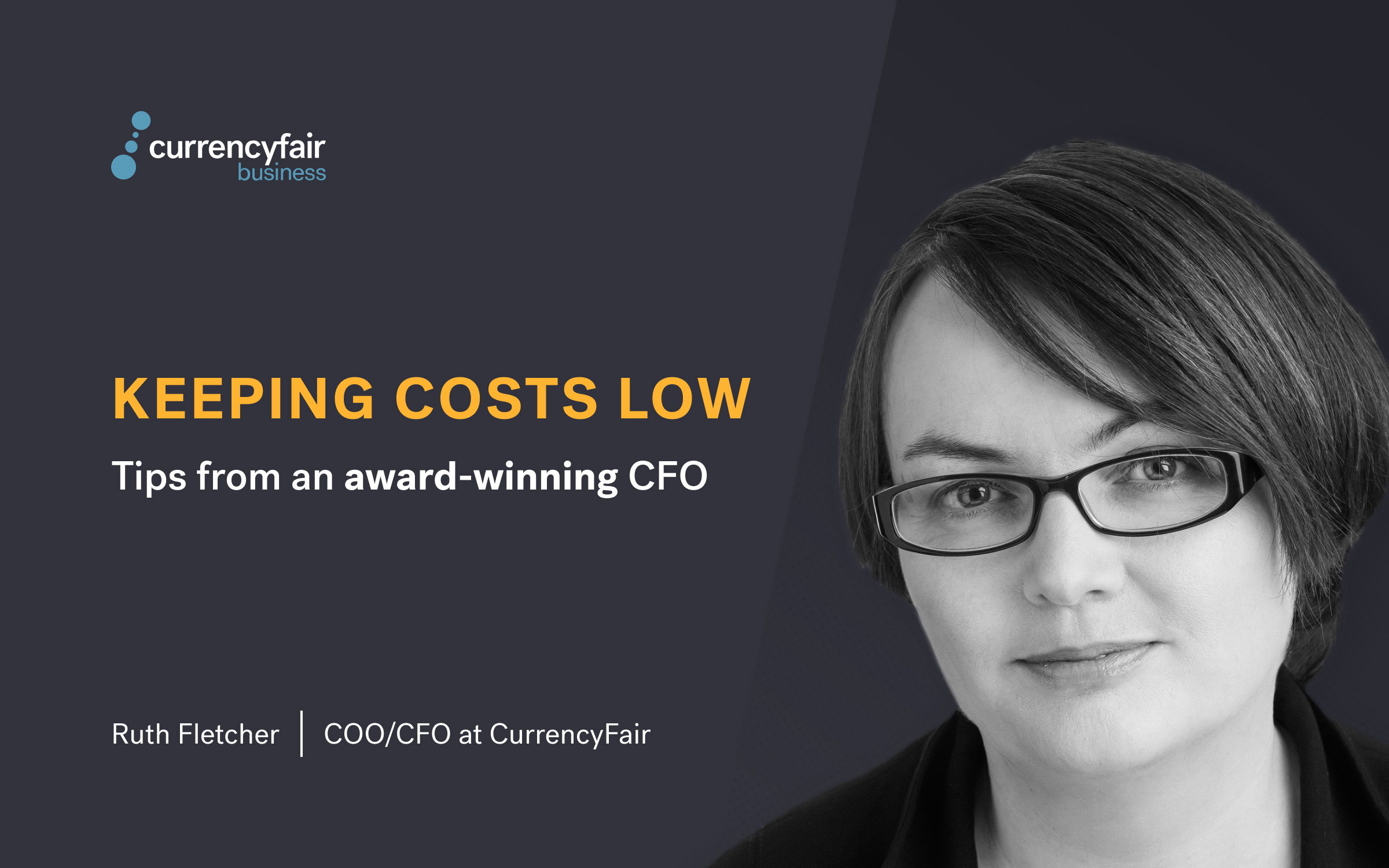 Keeping Costs Low: Tips from an Award-Winning CFO