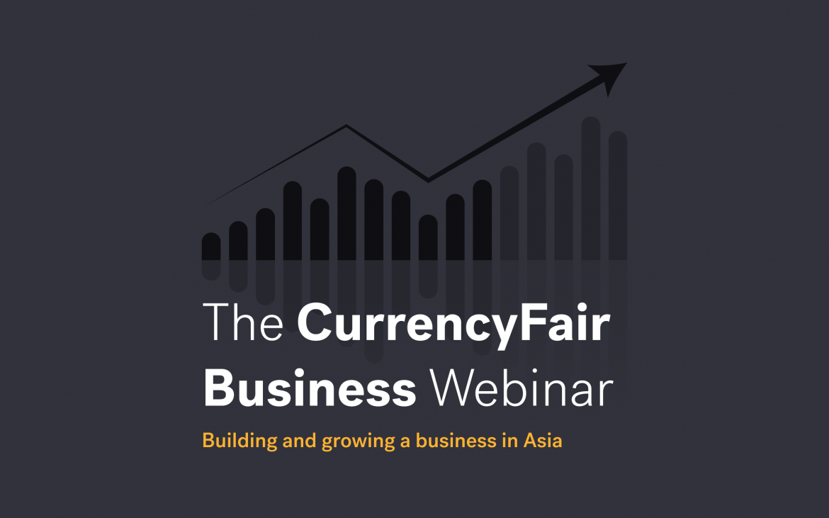 New CurrencyFair Business Webinar announced