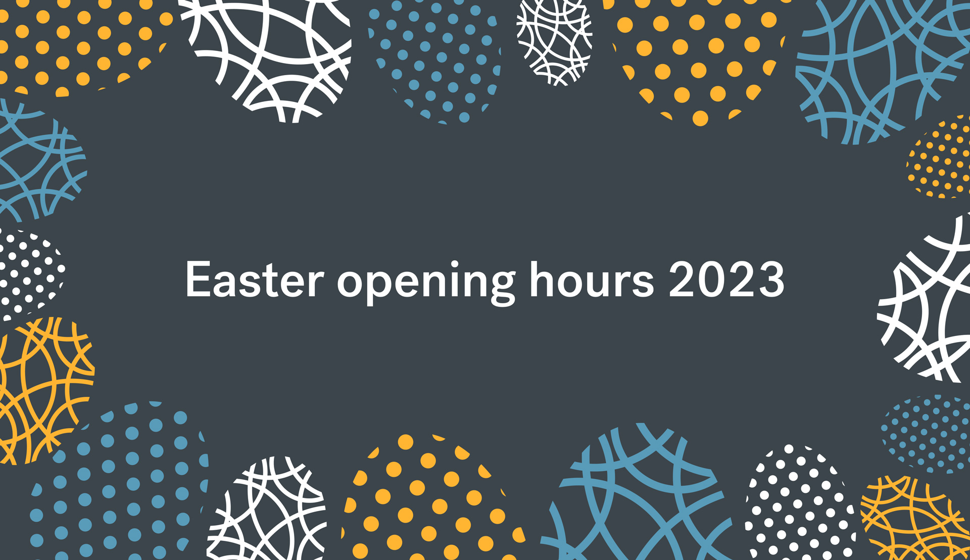 2023 Easter opening hours: markets and customer experience